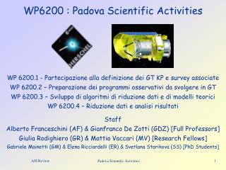 WP6200 : Padova Scientific Activities