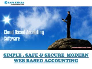 SIMPLE , SAFE &amp; SECURE MODERN WEB BASED ACCOUNTING