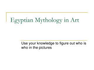 Egyptian Mythology in Art