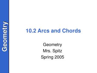 10.2 Arcs and Chords