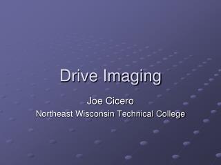 Drive Imaging