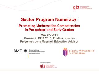 Sector Program Numeracy : Promoting Mathematics Competencies in Pre-school and Early Grades
