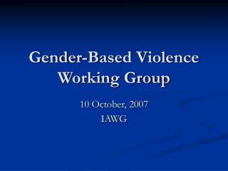 Gender-Based Violence Working Group