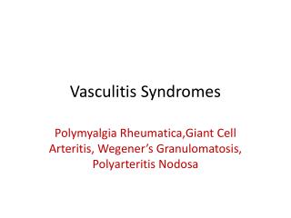 Vasculitis Syndromes