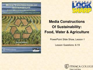Media Constructions Of Sustainability: Food, Water & Agriculture