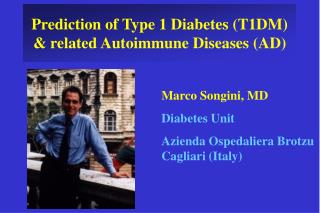 Prediction of Type 1 Diabetes (T1DM) &amp; related Autoimmune Diseases (AD)