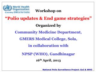 Workshop on “Polio updates &amp; End game strategies” Organized by Community Medicine Department,