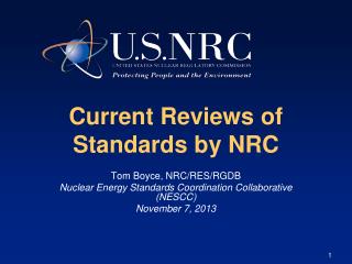 Current Reviews of Standards by NRC