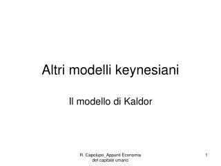 Altri modelli keynesiani