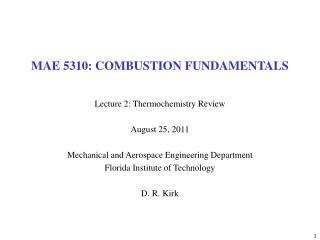 MAE 5310: COMBUSTION FUNDAMENTALS