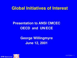 Global Initiatives of Interest