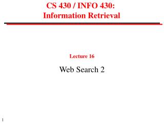 CS 430 / INFO 430: Information Retrieval