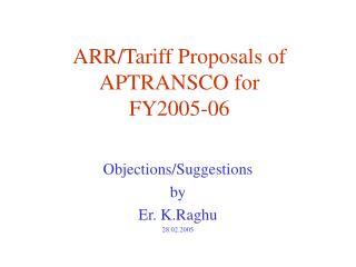 ARR/Tariff Proposals of APTRANSCO for FY2005-06