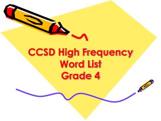 CCSD High Frequency Word List Grade 4