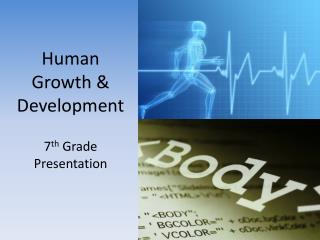 Human Growth &amp; Development