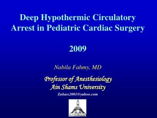 Deep Hypothermic Circulatory Arrest in Pediatric Cardiac Surgery 2009