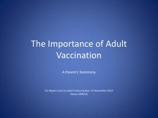 The Importance of Adult Vaccination