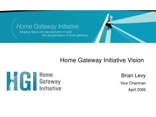 Home Gateway Initiative Vision