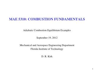 MAE 5310: COMBUSTION FUNDAMENTALS