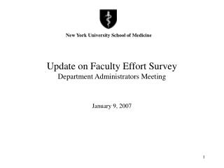 Update on Faculty Effort Survey Department Administrators Meeting