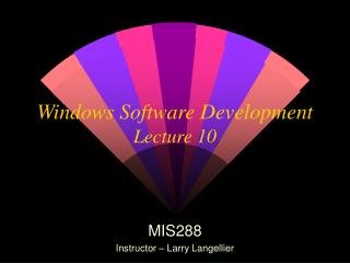 Windows Software Development Lecture 10