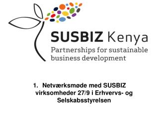 Netværksmøde med SUSBIZ virksomheder 27/9 i Erhvervs- og Selskabsstyrelsen
