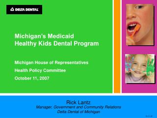 Michigan’s Medicaid Healthy Kids Dental Program