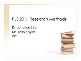 PLS 201: Research Methods