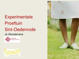 Experimentele Proeftuin Sint-Oedenrode Jo Gloudemans