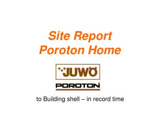 Site Report Poroton Home