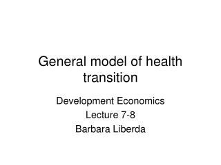 General model of health transition