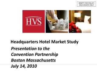 Headquarters Hotel Market Study