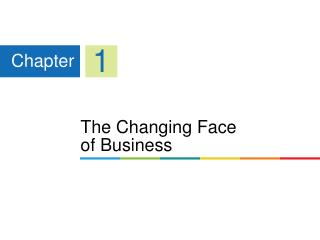 The Changing Face of Business