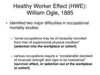 Healthy Worker Effect (HWE): William Ogle, 1885