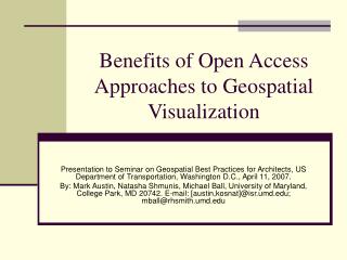 Benefits of Open Access Approaches to Geospatial Visualization