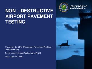 NON – DESTRUCTIVE AIRPORT PAVEMENT TESTING