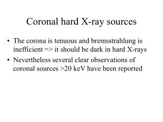 Coronal hard X-ray sources