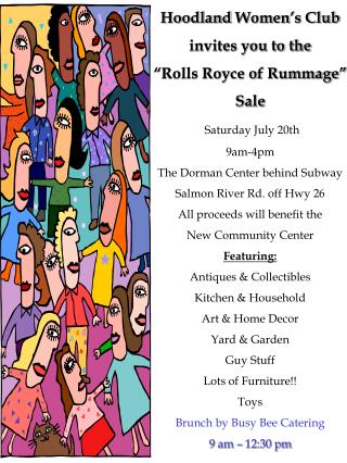 Hoodland Women’s Club invites you to the “Rolls Royce of Rummage” Sale Saturday July 20th