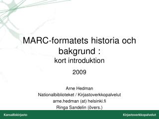 MARC-formatets historia och bakgrund : kort introduktion