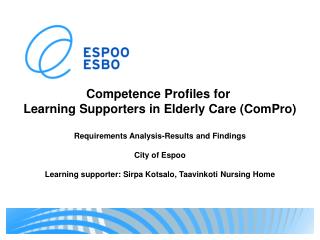 Competence Profiles for Learning Supporters in Elderly Care (ComPro)