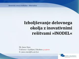 Izboljševanje delovnega okolja z inovativnimi rešitvami »INODEL«