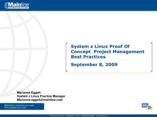 System z Linux Proof Of Concept Project Management Best Practices September 8, 2009
