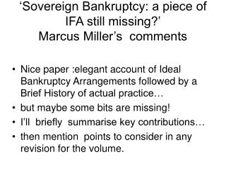 ‘Sovereign Bankruptcy: a piece of IFA still missing?’ Marcus Miller’s comments