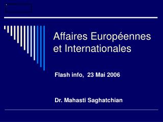 Affaires Européennes et Internationales