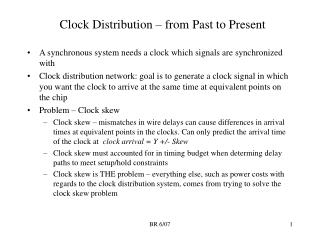 Clock Distribution – from Past to Present