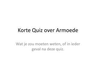 Korte Quiz over Armoede