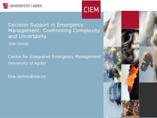 Decision  Support in Emergency Management: Confronting Complexity and Uncertainty