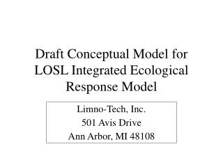 Draft Conceptual Model for LOSL Integrated Ecological Response Model
