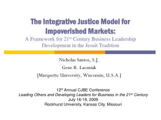 Nicholas Santos, S.J. Gene R. Laczniak [Marquette University, Wisconsin, U.S.A.]