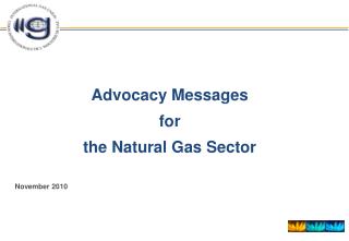 Advocacy Messages for the Natural Gas Sector